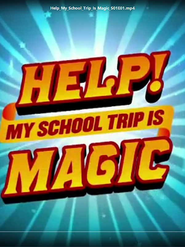 我的魔法学校之旅 Help My School Trip Is Magic