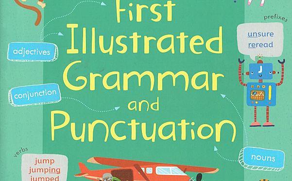First Illustrated Grammar and punctuation 宝宝第一本图解语法书PDF