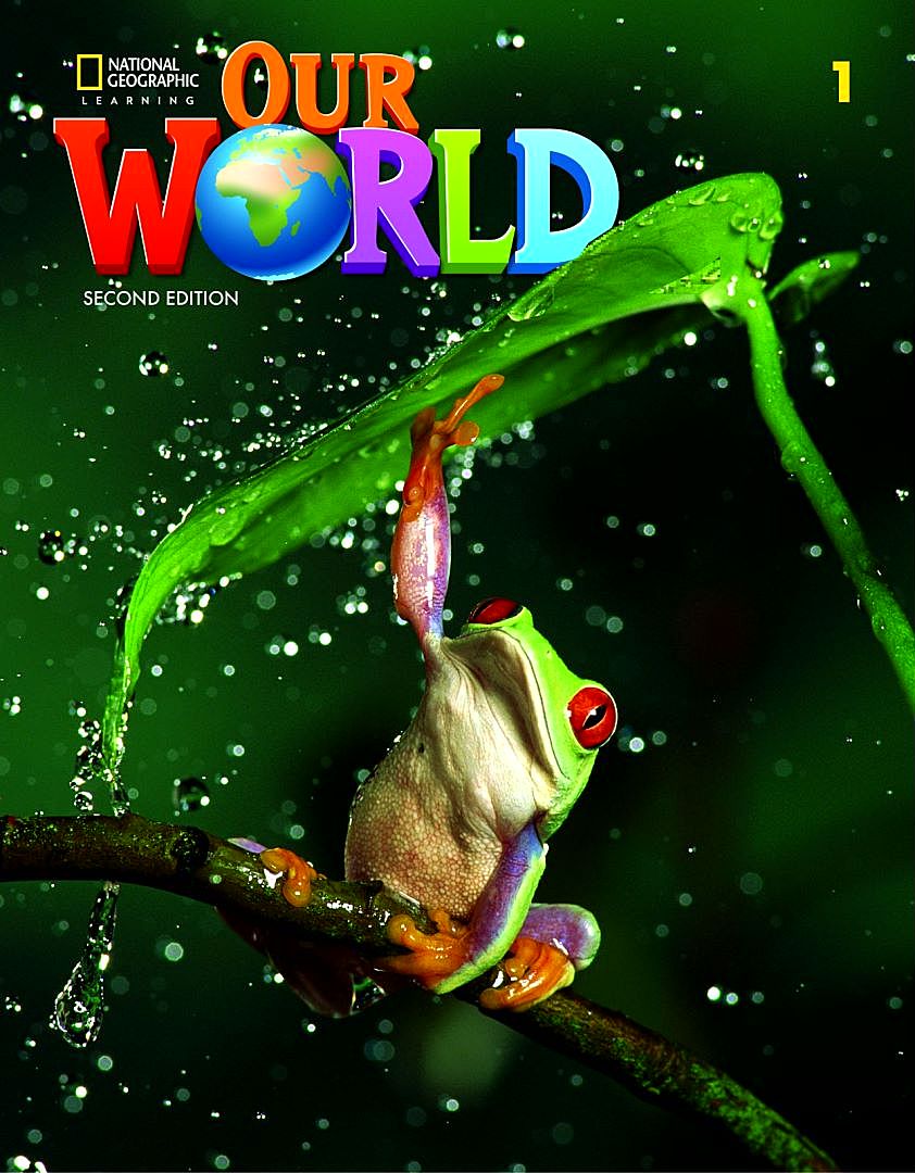 美国国家地理Our World教材最新第二版