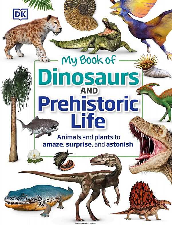My Book of Dinosaurs and Prehistoric Life恐龙史前生物