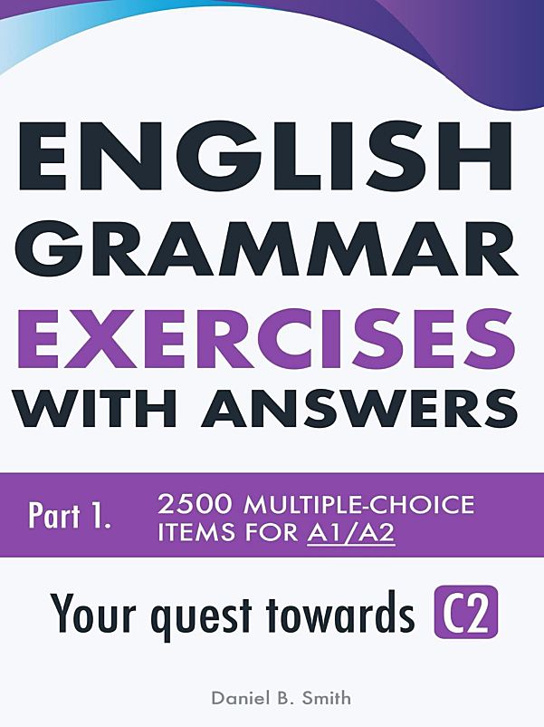 剑桥考试语法练习题库English Grammar Exercises with Answers