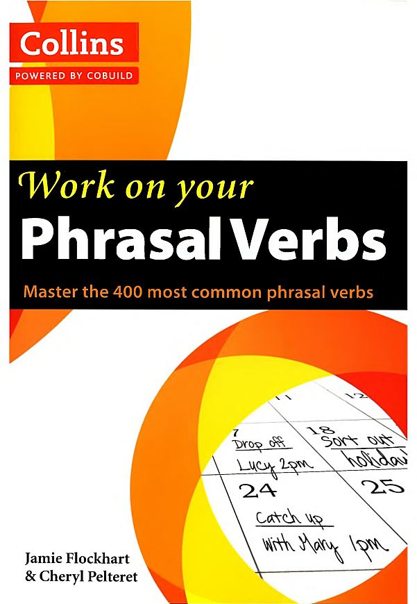 柯林斯常用动词短语书Collins Work on Your Phrasal Verbs