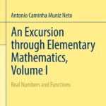 An Excursion through Elementary Mathematics