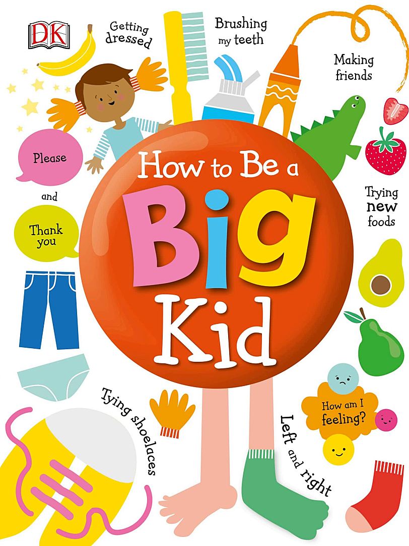 如何成为大孩子DK How to Be a Big Kid