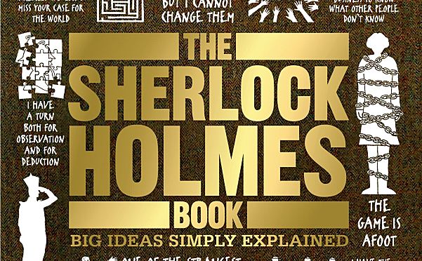 DK英文原版福尔摩斯介绍The Sherlock Holmes Book: Big Ideas Simply Explained