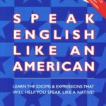 Speak English Like an American