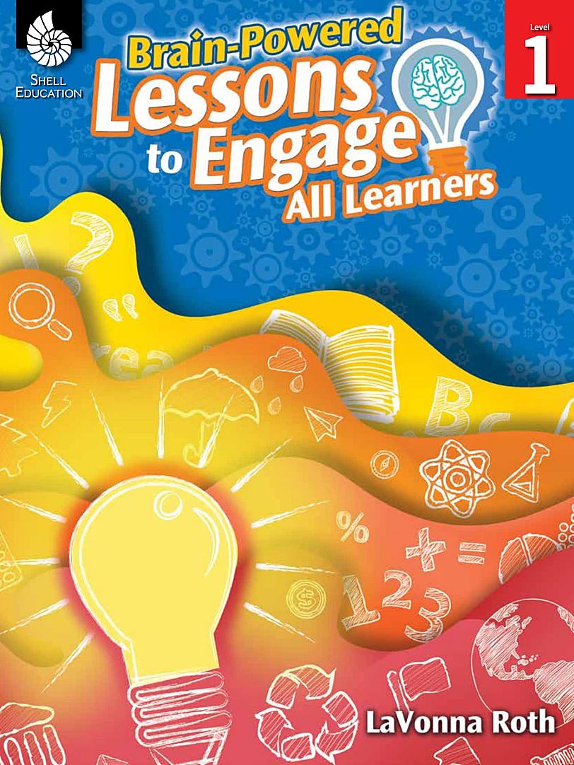 以大脑为中心的教学Brain-Powered Lessons to Engage All Learners