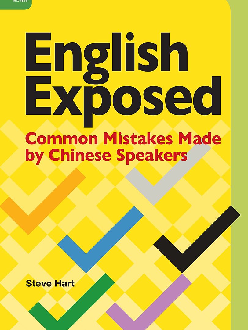 English Exposed: Common Mistakes Made by Chinese Speakers
