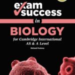 Exam Success in Biology for Cambridge International AS A Level