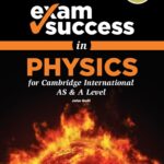 Exam Success in Physics for Cambridge AS A Level