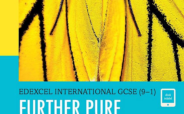 培生Edexcel纯数学教材International GCSE (9–1) Further Pure Mathematics