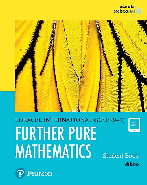 培生Edexcel纯数学教材International GCSE (9–1) Further Pure Mathematics