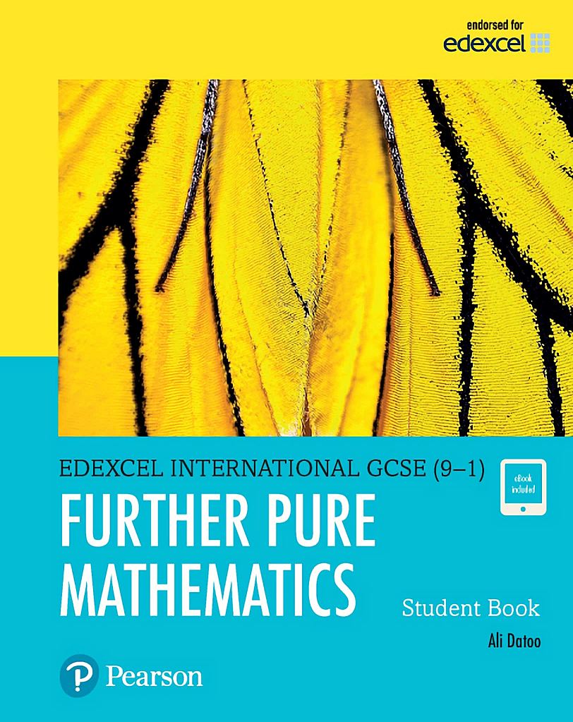 培生Edexcel纯数学教材International GCSE (9–1) Further Pure Mathematics