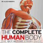 The Complete Human Body