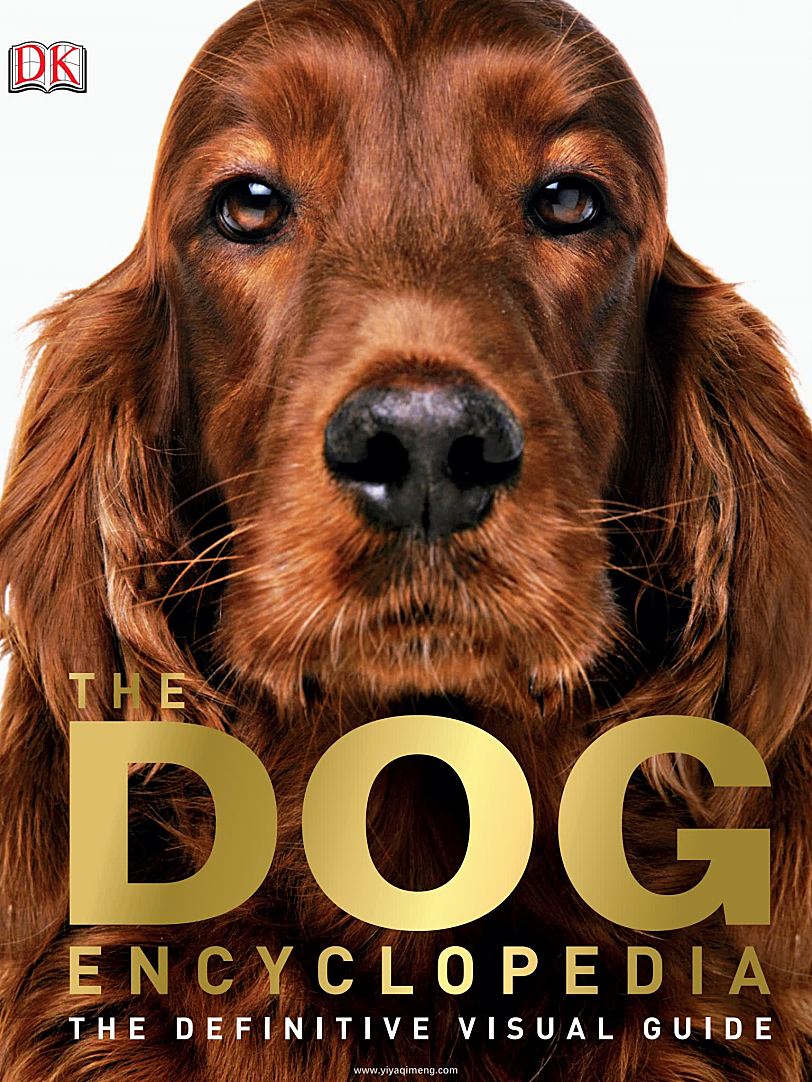 犬类百科全书DK The Dog Encyclopedia The Definitive Visual Guide