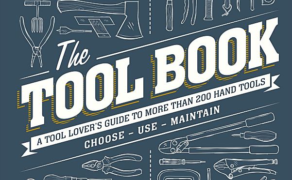 工具百科全书DK The Tool Book A Tool-Lover’s Guide to Over 200 Hand Tools Choose – Use