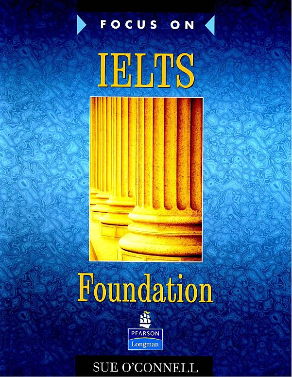 Longman Focus on IELTS 系列教材 从基础到高分系统备考