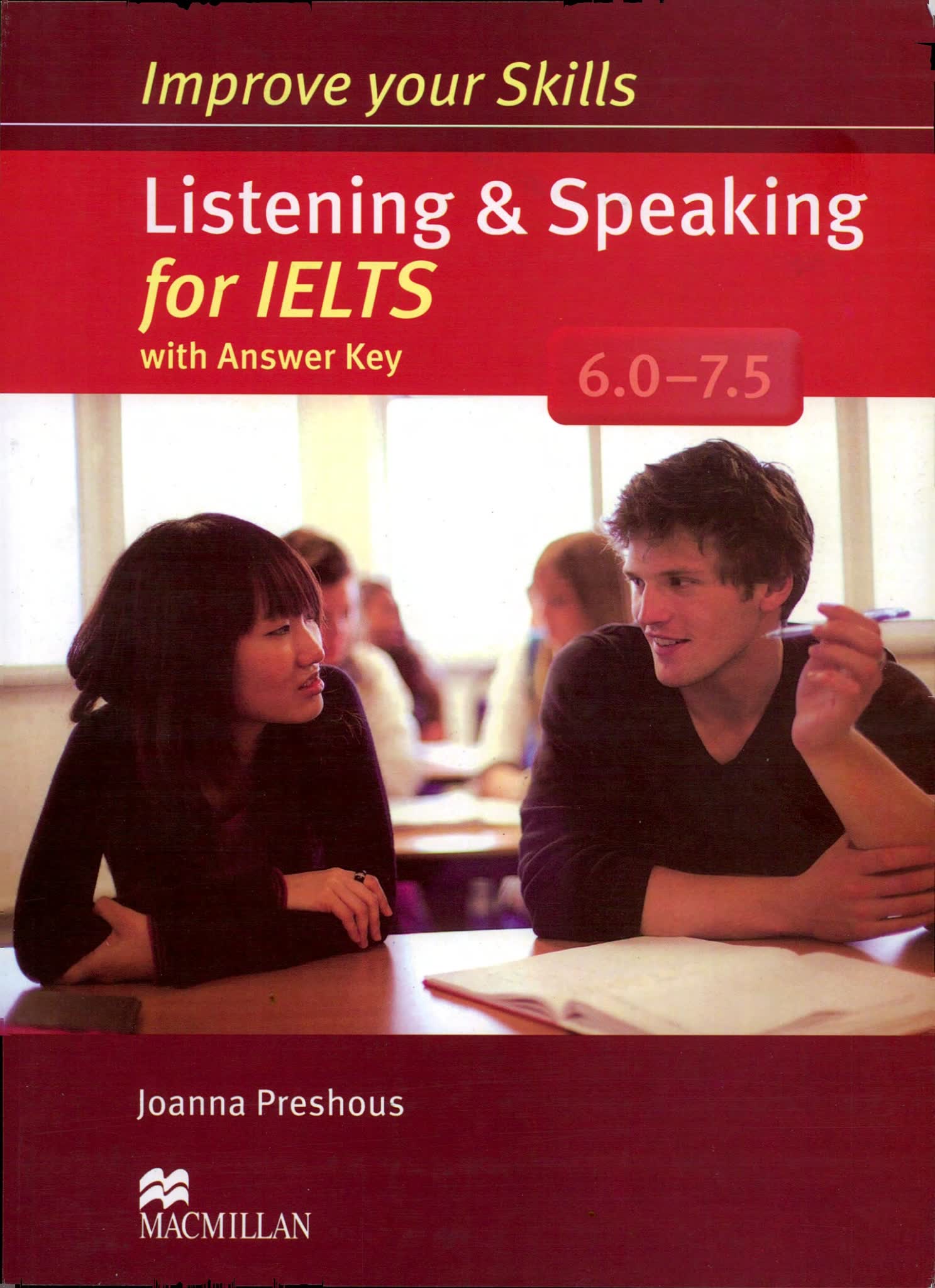 Macmillan Improve your Skills for IELTS 按分数段分册训练