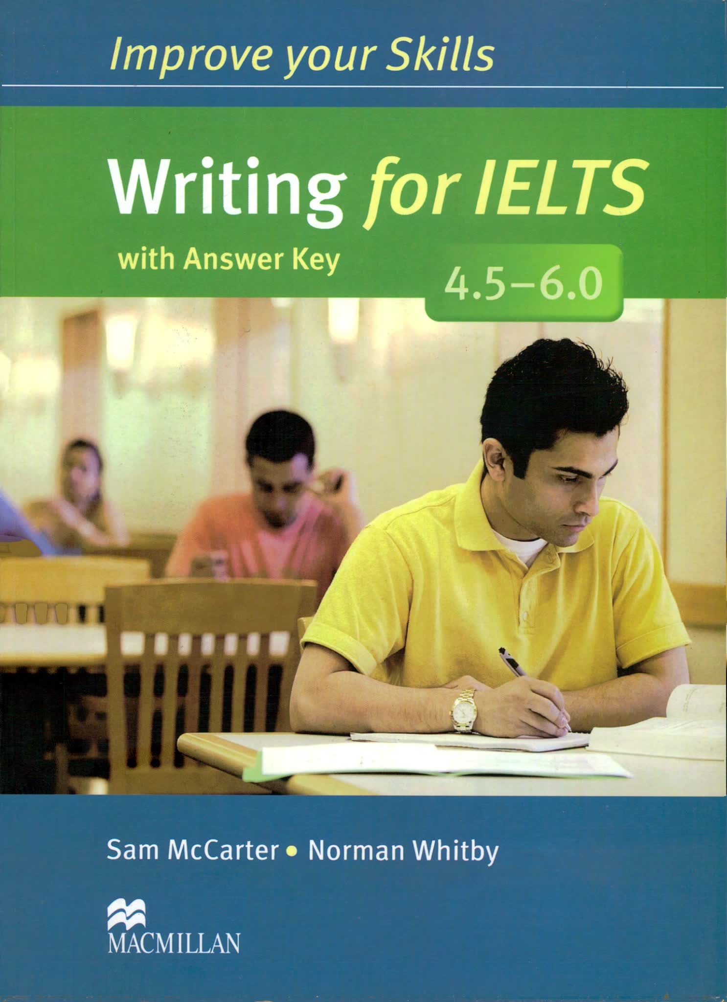Macmillan Improve your Skills for IELTS 按分数段分册训练