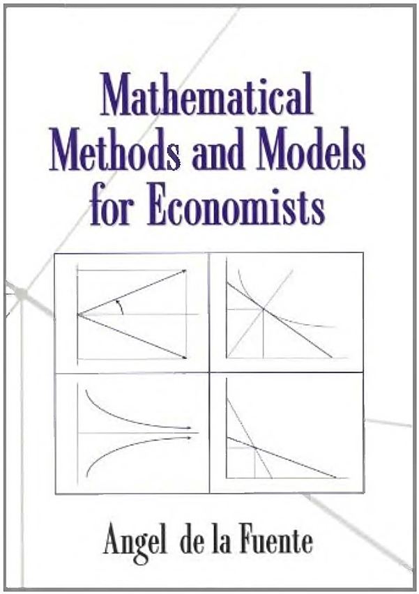 Mathematical Methods and Models for Economists 经济数学模型教材
