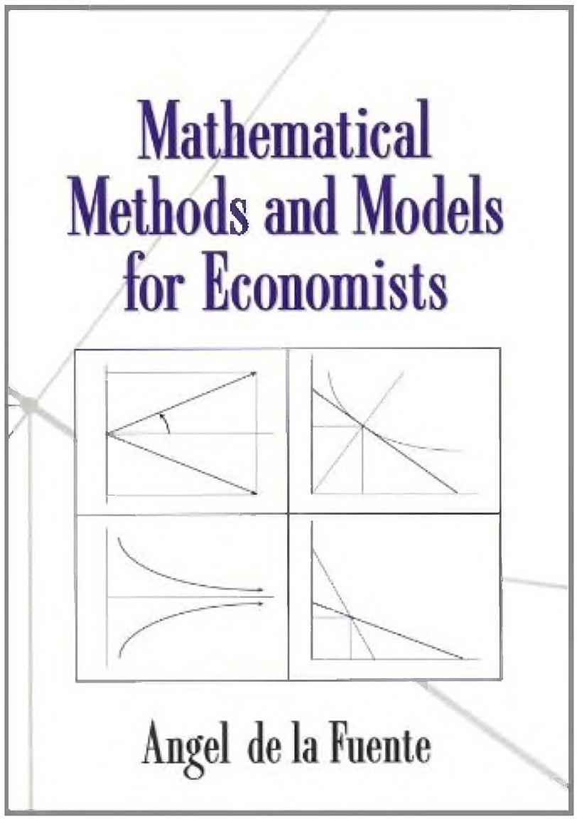 Mathematical Methods and Models for Economists 经济数学模型教材
