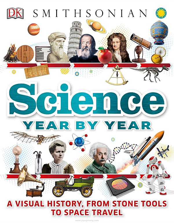 DK Science Year by Year一部横跨300万年的科学视觉年表