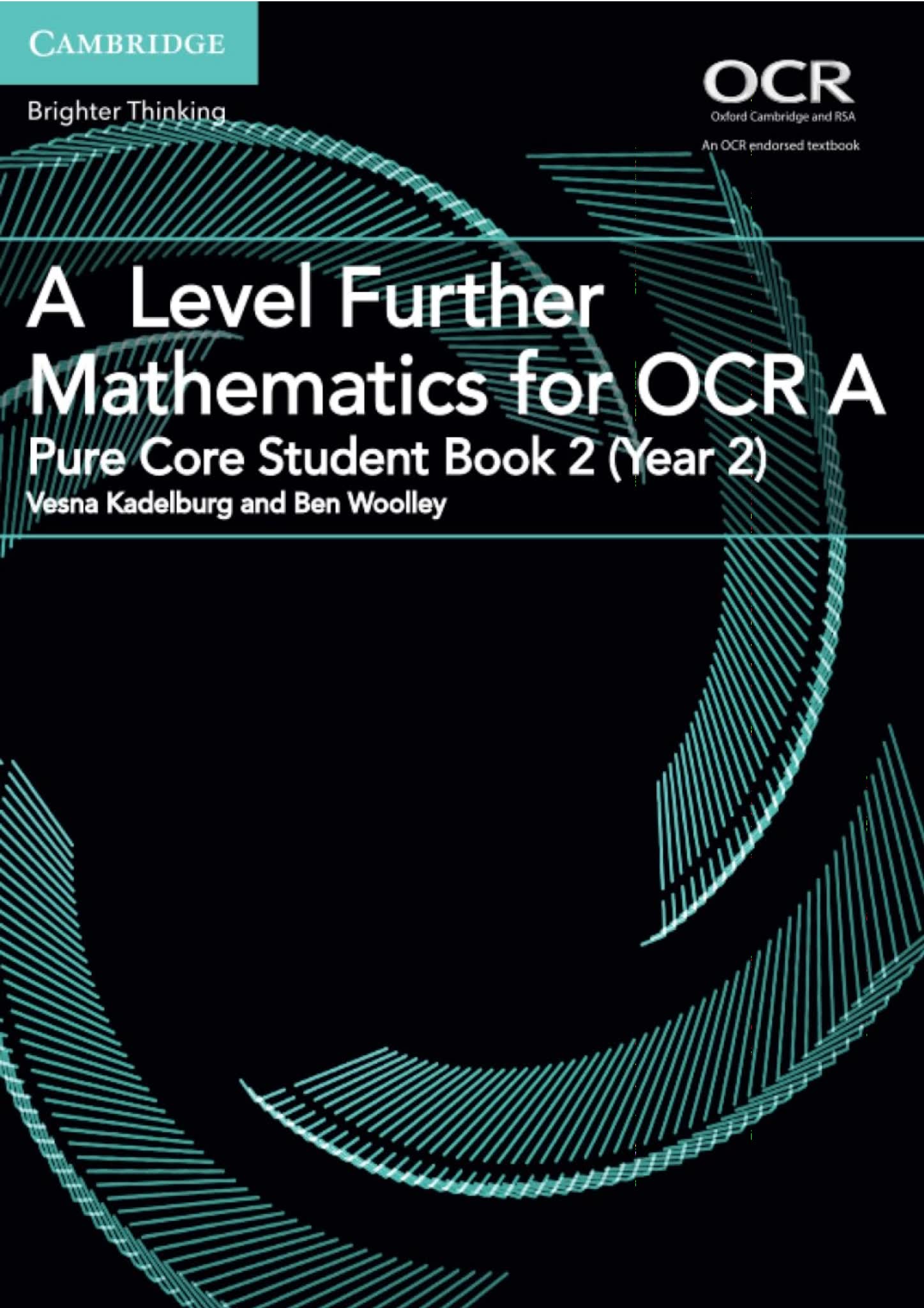 Cambridge A Level Further Mathematics for OCR A 数学系列教材