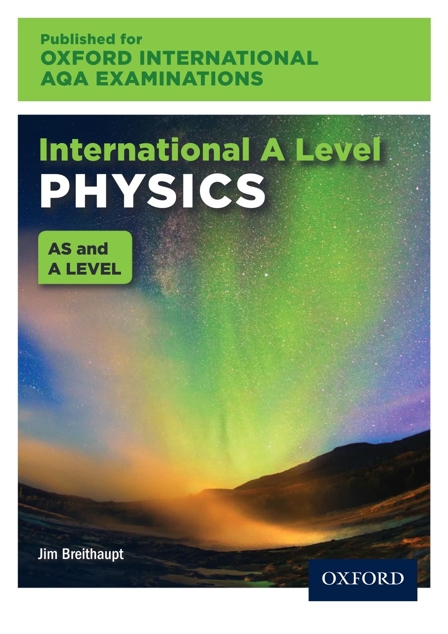 Oxford International AQA Examinations International A Level Physics英文原版物理教材