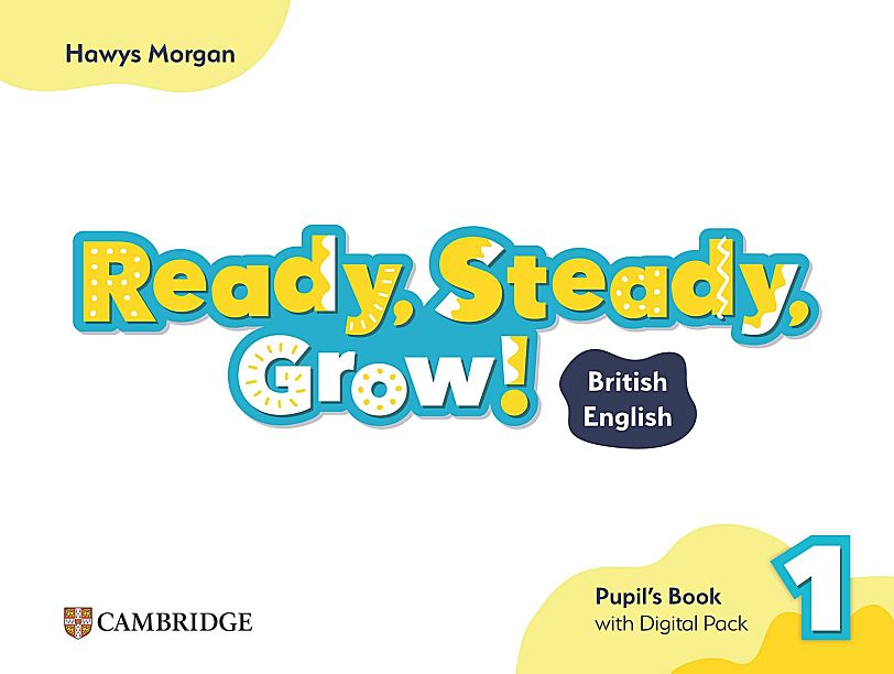 剑桥《Ready, Steady, Grow!》:3-12岁英语启蒙的“王炸教材”