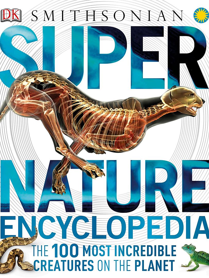 Super Nature Encyclopedia (DK × Smithsonian)看见地球生命奇迹的视觉百科