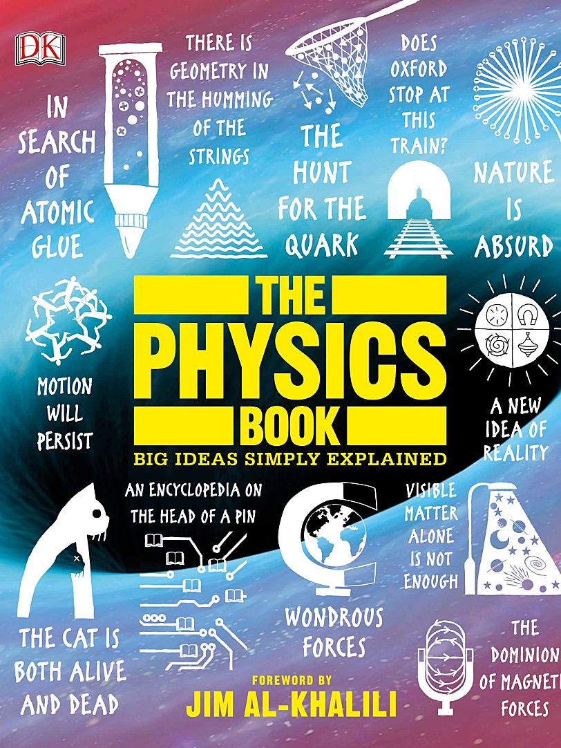 DK The Physics Book: Big Ideas Simply Explained读懂物理学如何塑造世界