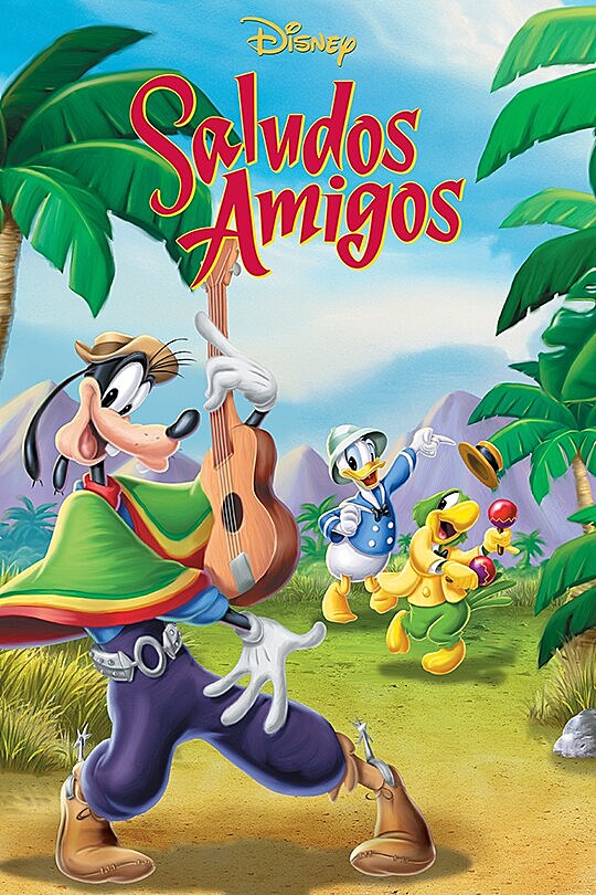迪士尼经典动画 Saludos Amigos《致候吾友》