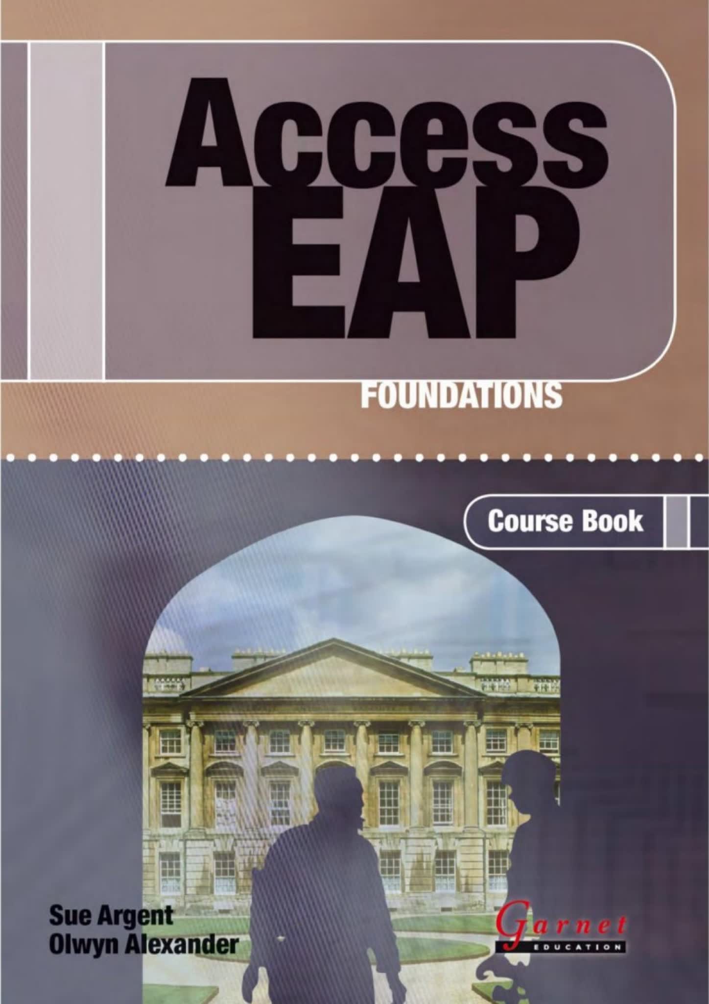 Access EAP: Foundations & Frameworks Garnet 学术英语入门与进阶教材