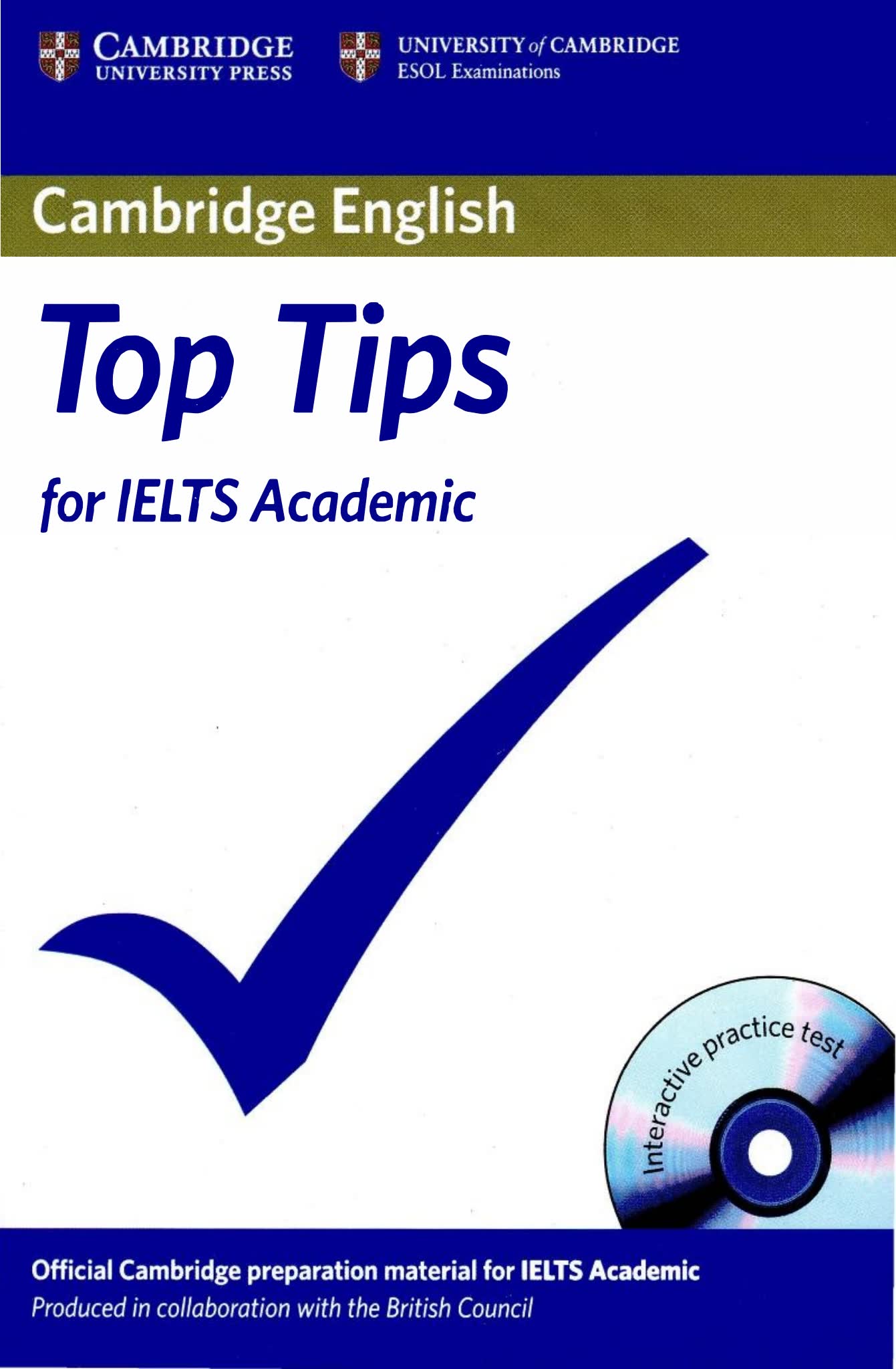 Cambridge Top Tips for IELTS：官方考官写的雅思备考小册子