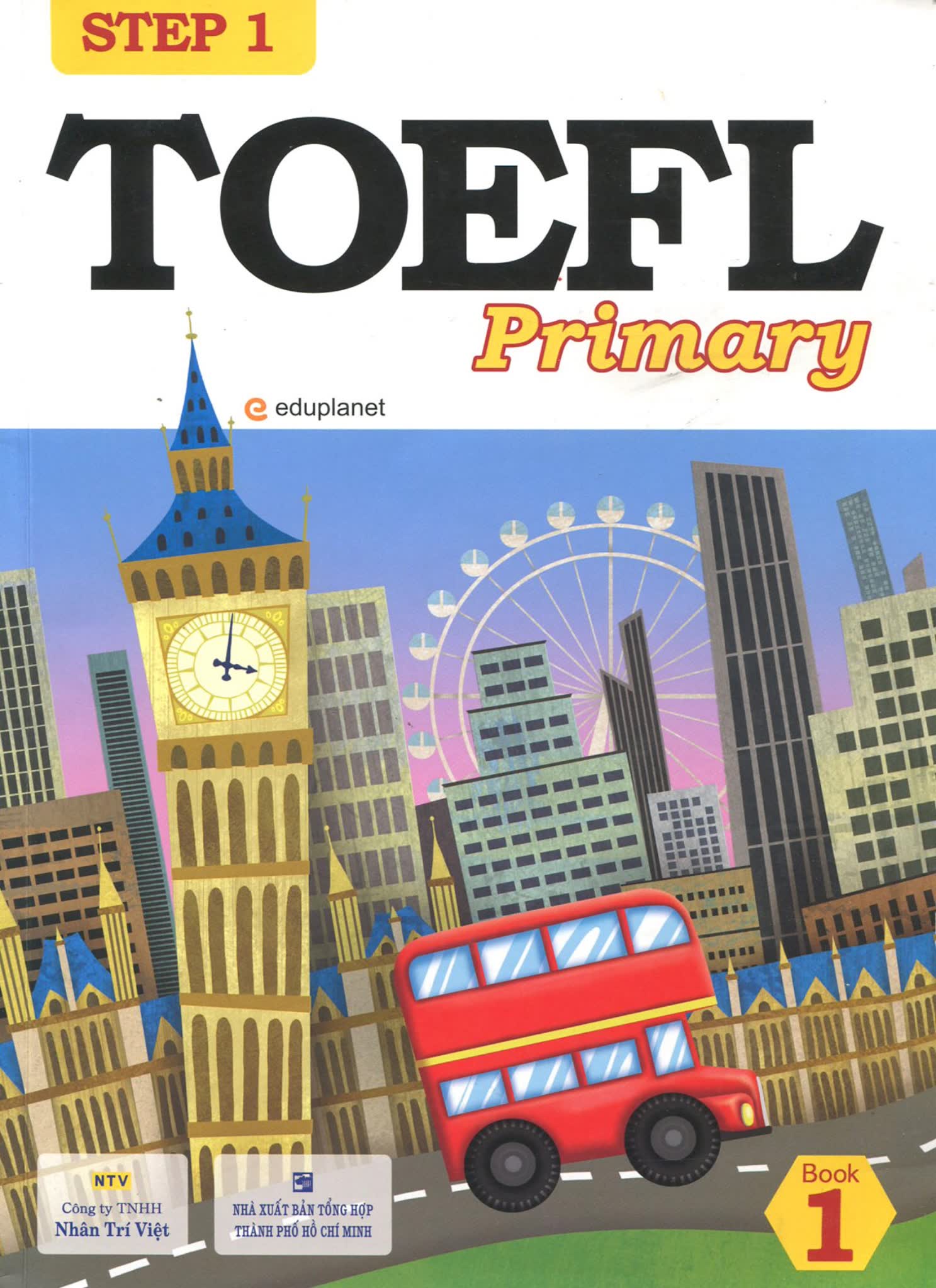 TOEFL Primary Step 1 & Step 2 + Practice Tests：8 岁以上孩子的英语能力测评准备