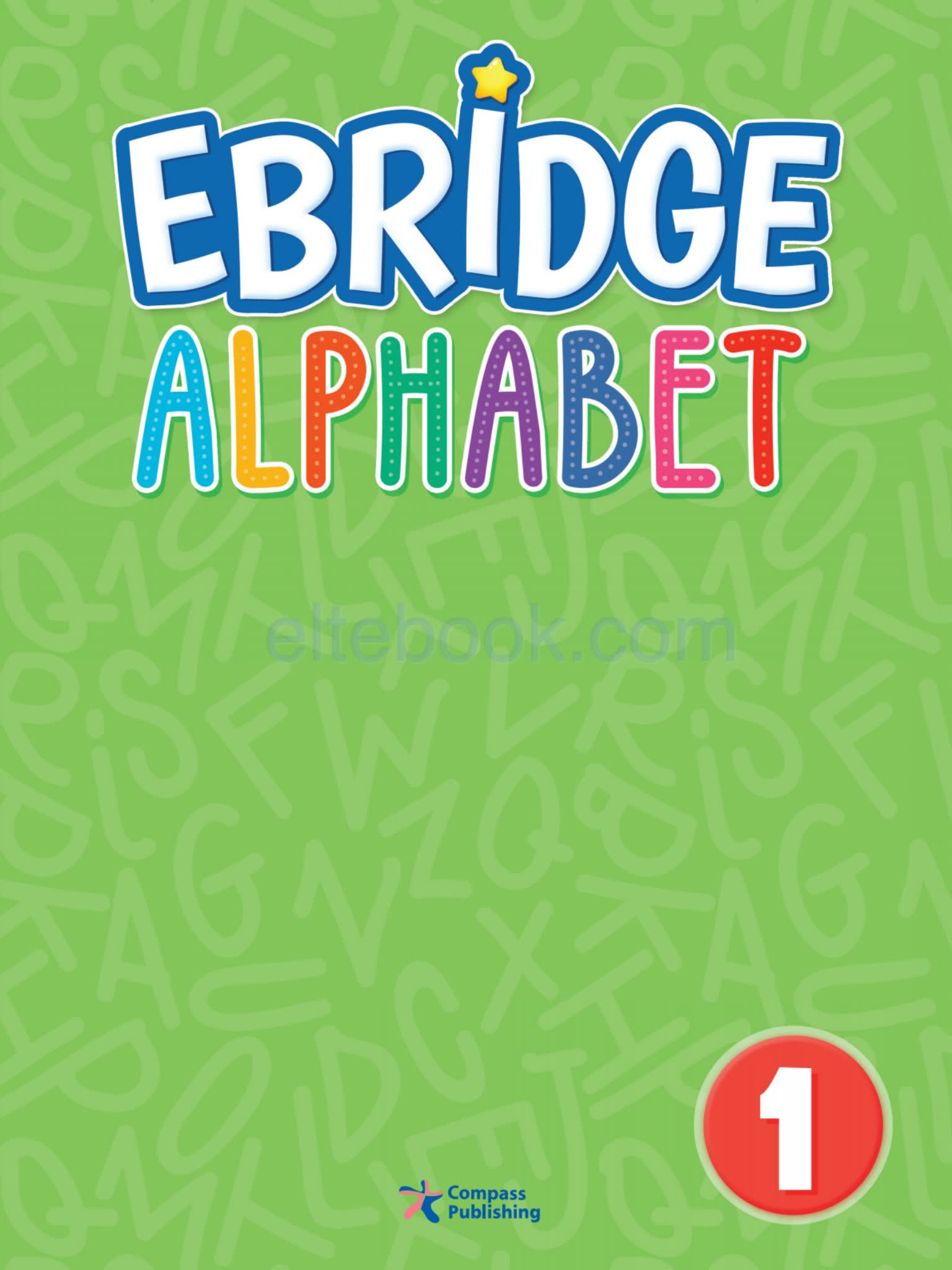 Compass Ebridge Alphabet & Phonics 学龄前儿童英语教材