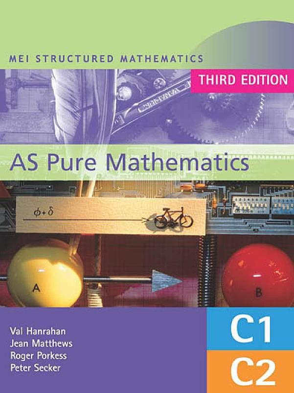 MEI Pure Mathematics C1–C4 电子版:AS+A2 纯数两卷 PDF 下载