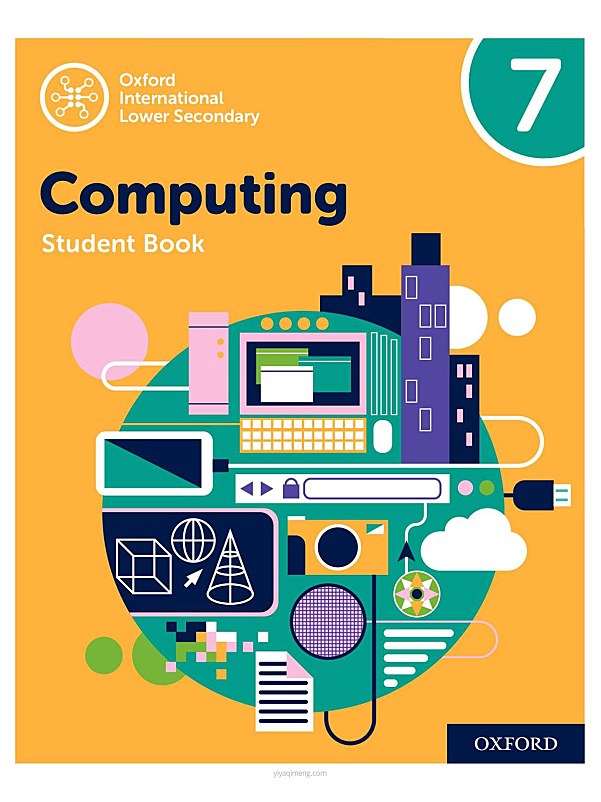 Oxford International Lower Secondary Computing 牛津初中计算机教材7-9年级三册学生书