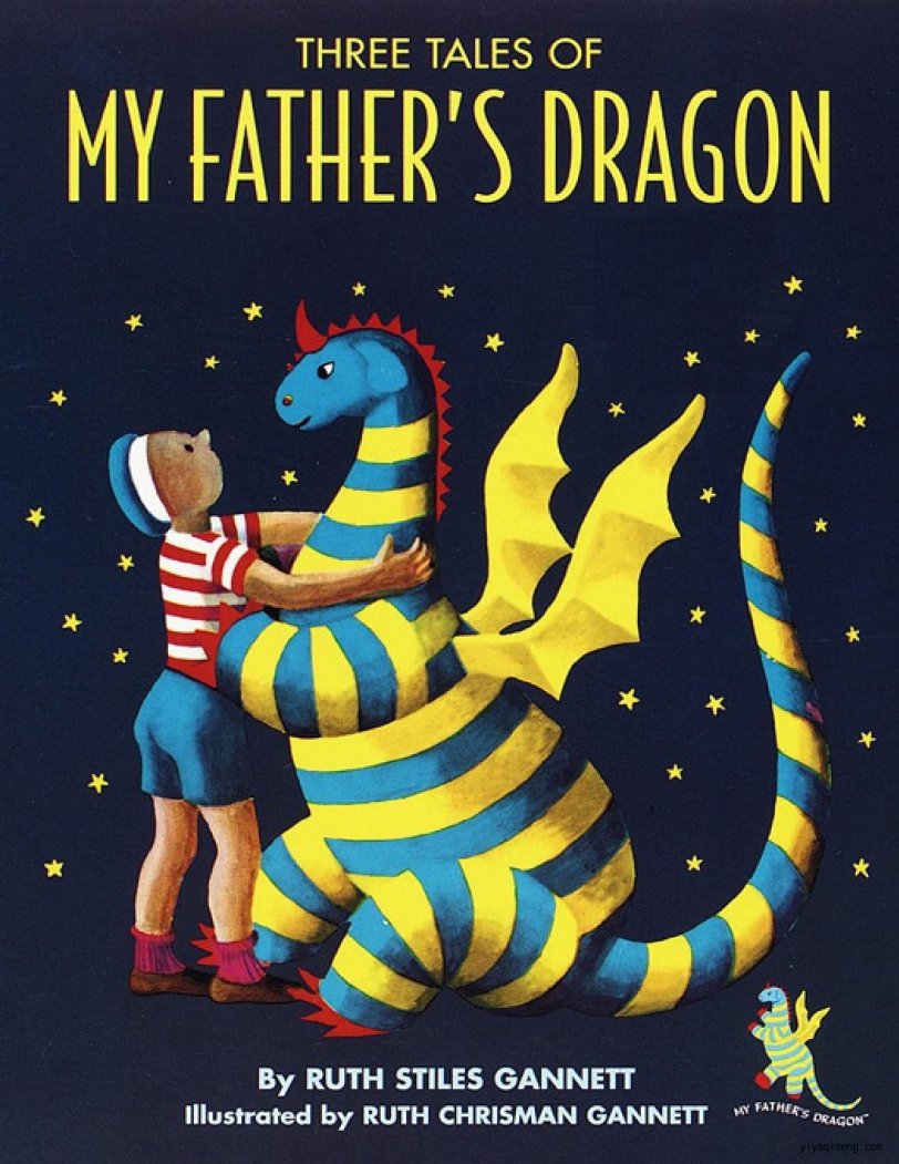 我爸爸的小飞龙三部曲英文阅读Three Tales of My Father’s Dragon