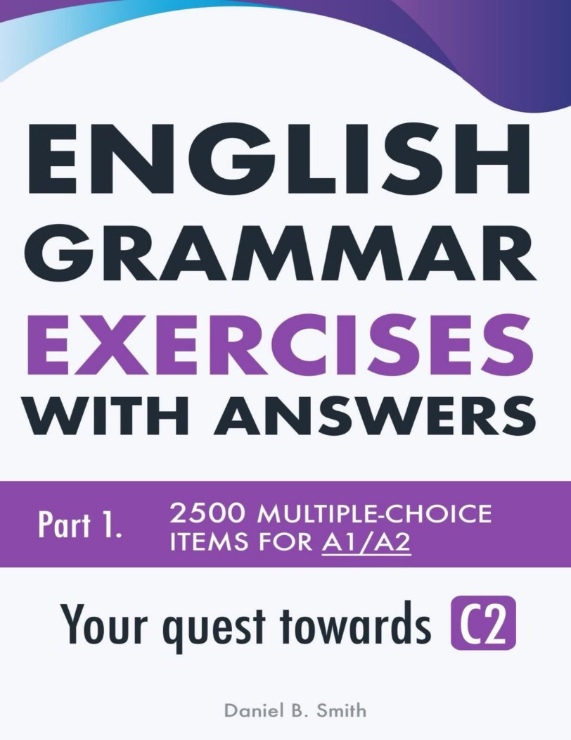 剑桥考试语法练习题库English Grammar Exercises with Answers