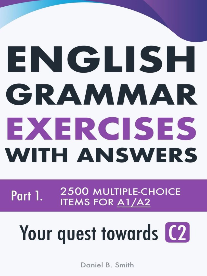 剑桥考试语法练习题库English Grammar Exercises with Answers