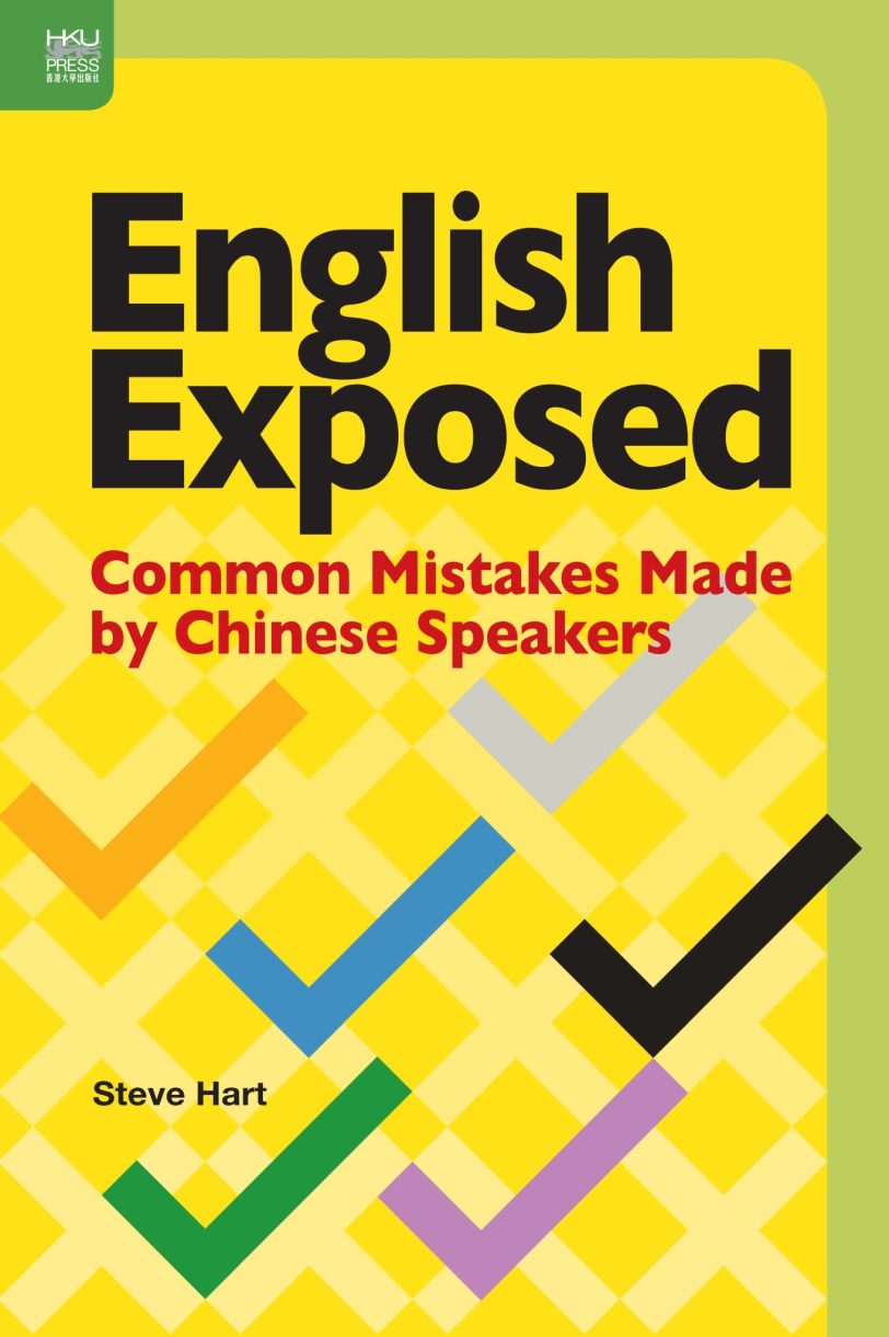 English Exposed: Common Mistakes Made by Chinese Speakers