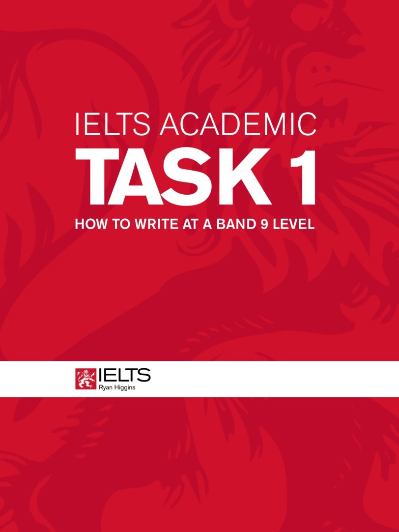 雅思写作提分圣经IELTS Academic & General Task 1 & 2: How to Write at a Band 9 Level
