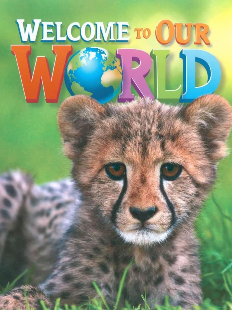 国家地理英语启蒙教材Welcome to Our World