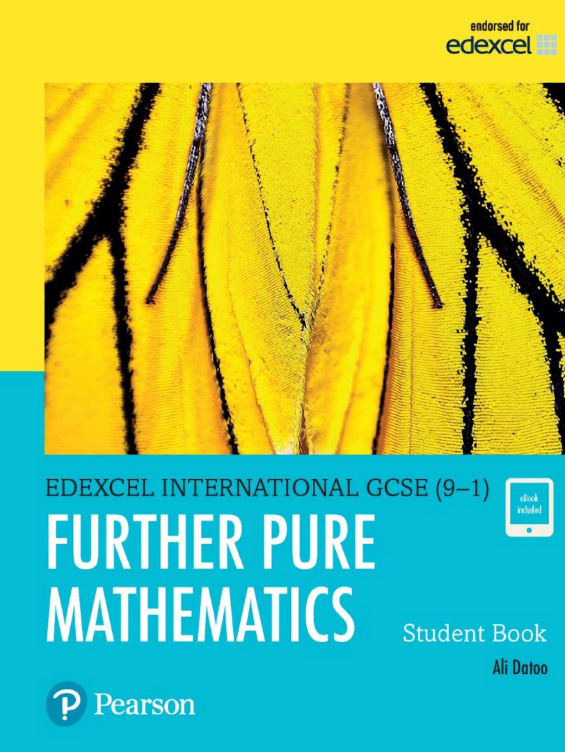 培生Edexcel纯数学教材International GCSE (9–1) Further Pure Mathematics
