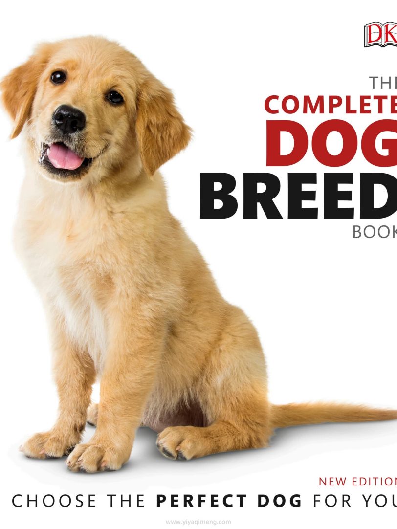DK The Complete Dog Breed Book一本带你读懂400+犬种的终极图鉴