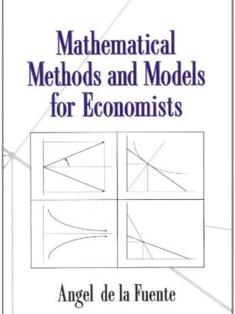 Mathematical Methods and Models for Economists 经济数学模型教材