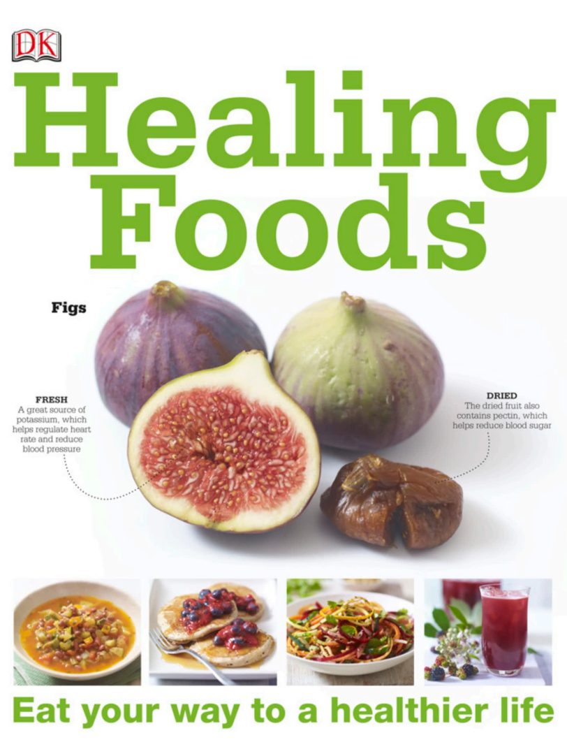 Healing Foods: Eat Your Way to a Healthier Life 用食物激活自愈力