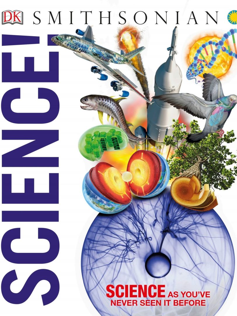 DK权威科普巨作Science: Science as You’ve Never Seen It Before
