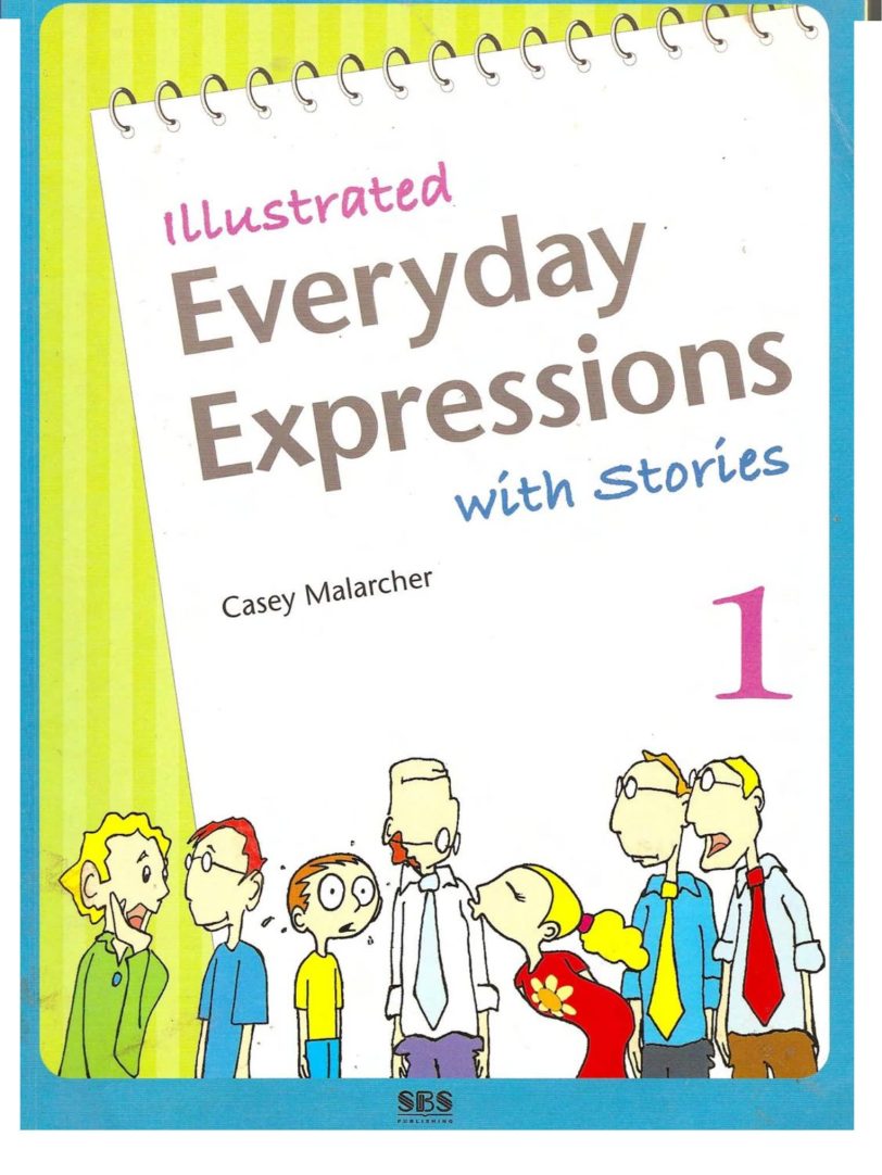 Illustrated Everyday Expressions with Stories故事和插图情境化习语学习教材